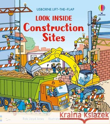 Look Inside Construction Sites Rob Lloyd Jones Stefano Tognetti 9781835404737