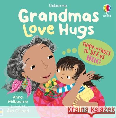 Grandmas Love Hugs Anna Milbourne 9781835409107 Usborne Publishing Ltd