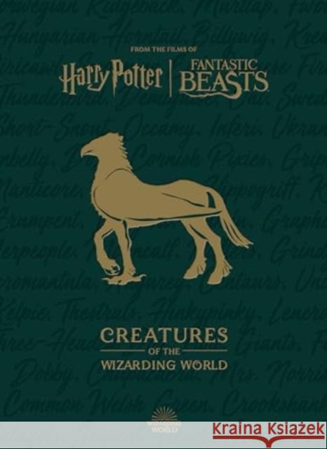 Harry Potter: The Creatures of the Wizarding World Jody Revenson 9781835410721 Titan Books Ltd