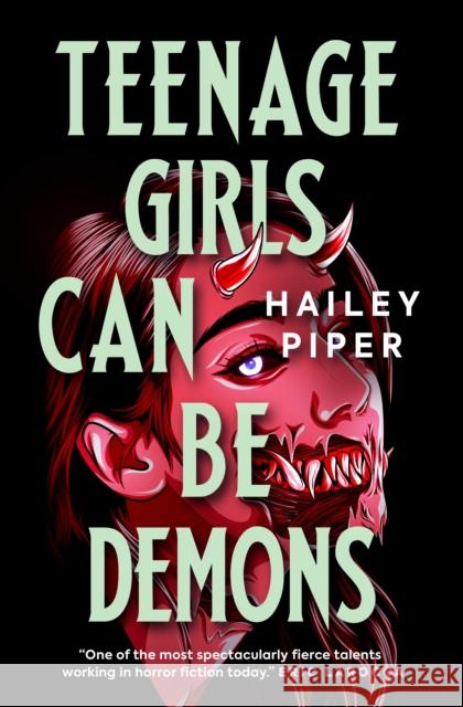 Teenage Girls Can Be Demons Hailey Piper 9781835411469 Titan Books Ltd