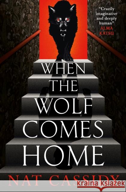 When the Wolf Comes Home Nat Cassidy 9781835413562 Titan Books Ltd