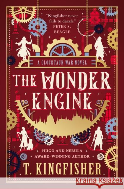 The Clocktaur War Duology - The Wonder Engine T. Kingfisher 9781835413678 Titan Books Ltd
