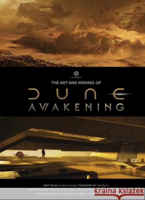 The Art and Making of Dune Awakening Andrew Farago 9781835416501 Titan Books Ltd