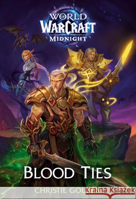 Blood Ties (World of Warcraft: Midnight) Christie Golden 9781835417522