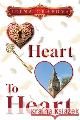 Heart to Heart Irina Grafova 9781835436158