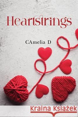 Heartstrings CAmelia D 9781835437254 Olympia Publishers