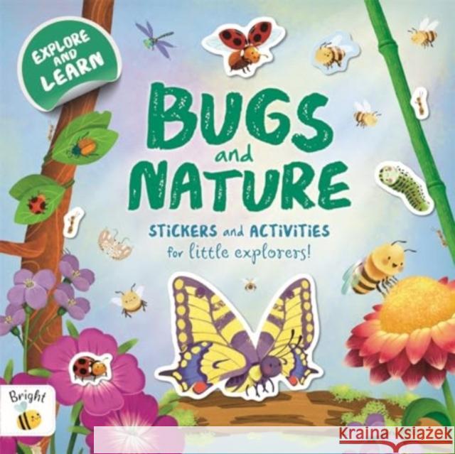 Bugs and Nature Autumn Publishing 9781835440612