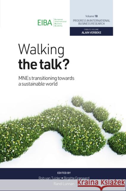 Walking the Talk?: MNEs Transitioning Towards a Sustainable World  9781835491188 Emerald Publishing Limited