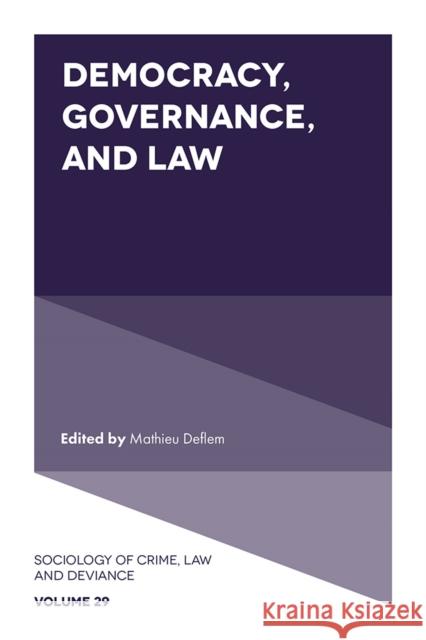 Democracy, Governance, and Law Mathieu Deflem 9781835493953