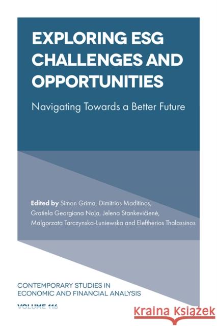 Exploring ESG Challenges and Opportunities: Navigating Towards a Better Future  9781835499115 Emerald Publishing Limited