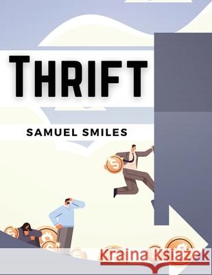 Thrift Samuel Smiles 9781835527825 Magic Publisher
