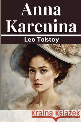 Anna Karenina Leo Tolstoy 9781835528679 Magic Publisher