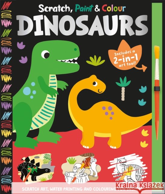 Scratch, Paint & Colour Dinosaurs Georgie Taylor 9781835551387