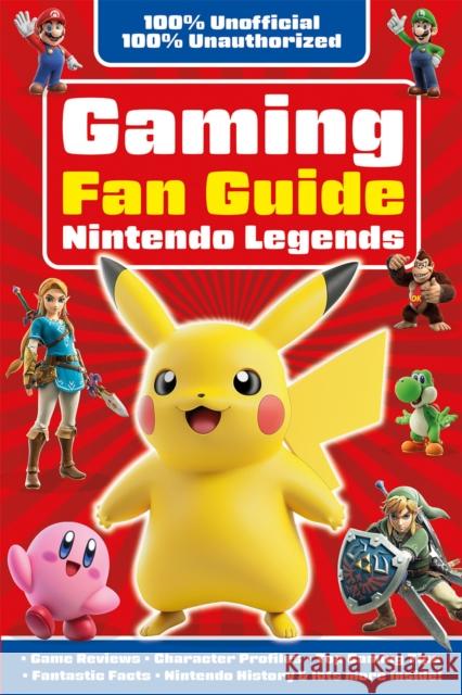 Gaming Fan Guide Nintendo Legends Eddie Robson 9781835552964