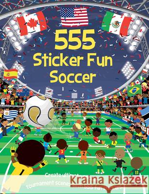 555 Sticker Fun Soccer Susan Mayes Dan Crisp 9781835554616 Two Windmills