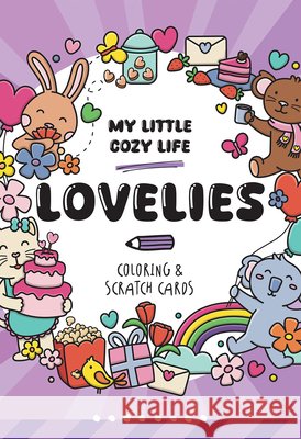 My Little Cozy Life Lovelies Coloring & Scratch Cards Caro Van Tessa Aai 9781835554999 Two Windmills