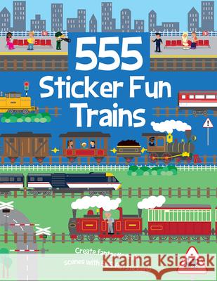 555 Sticker Fun Trains Dan Crisp Dan Crisp Ben Sharman 9781835555750 Two Windmills