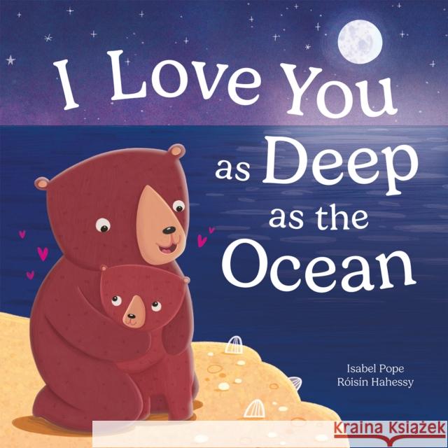 I love you as deep as the ocean Isabel Pope 9781835555897 Gemini Books Group Ltd