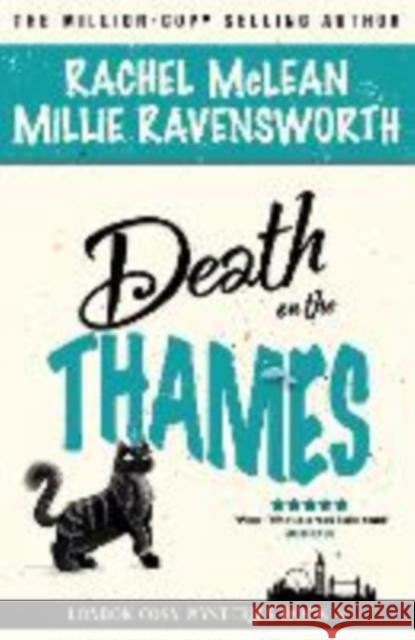 Death on the Thames Rachel McLean Millie Ravensworth 9781835600443 Ackroyd Publishing