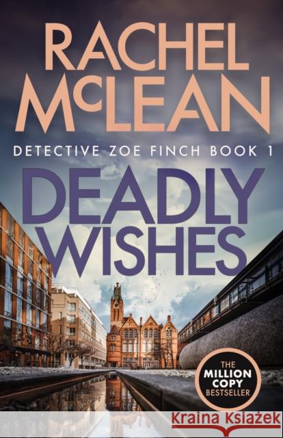 Deadly Wishes Rachel McLean 9781835600818