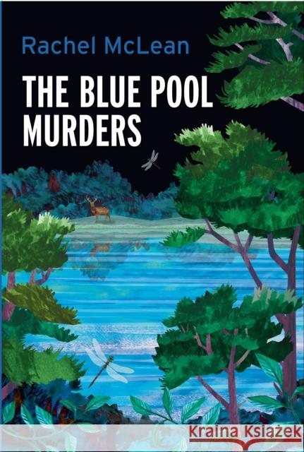 The Blue Pool Murders Rachel McLean 9781835601143