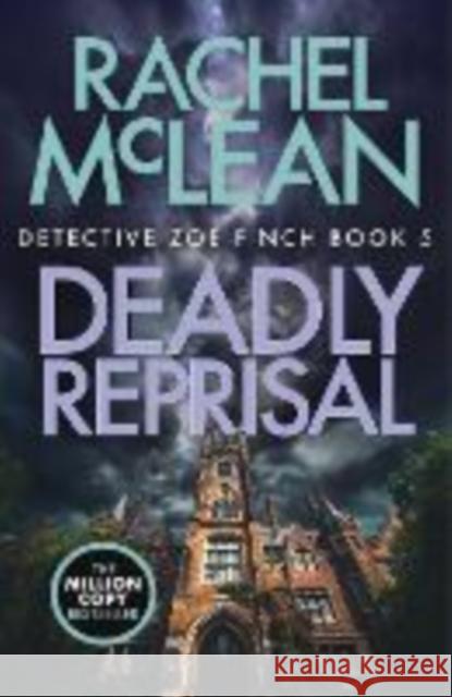 Deadly Reprisal Rachel McLean 9781835601228 Ackroyd Publishing