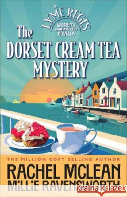 The Dorset Cream Tea Mystery: Jam then Cream Millie Ravensworth 9781835602294