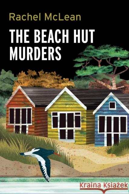 The Beach Hut Murders Rachel McLean 9781835602546 Ackroyd Publishing