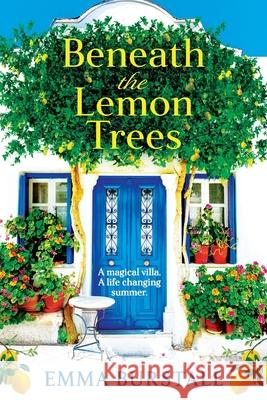 Beneath the Lemon Trees Emma Burstall 9781835615386 Boldwood Books Ltd