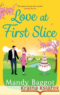 Love at First Slice Mandy Baggot 9781835616260