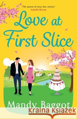 Love at First Slice Mandy Baggot 9781835616277 Boldwood Books Ltd