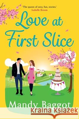 Love at First Slice Mandy Baggot 9781835616284