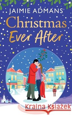 Christmas Ever After Jaimie Admans 9781835617625