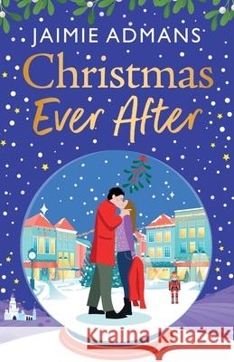 Christmas Ever After Jaimie Admans 9781835617632