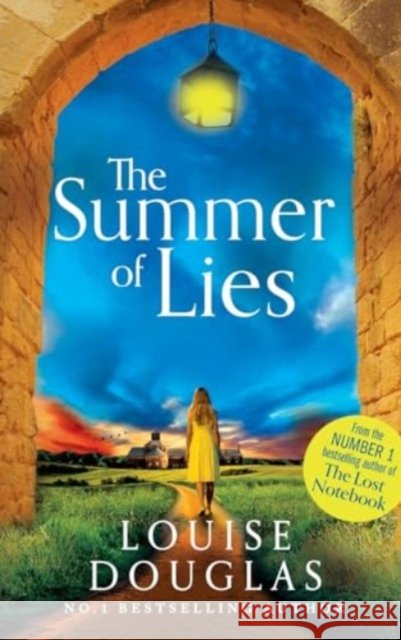 The Summer of Lies: A gripping page-turner from NUMBER ONE RICHARD & JUDY bestseller Louise Douglas Louise Douglas 9781835619094 Boldwood Books Ltd