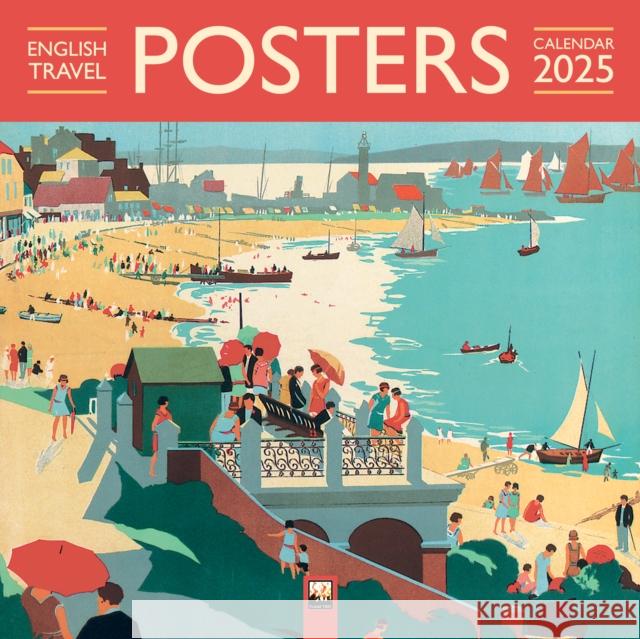 English Travel Posters Wall Calendar 2025 (Art Calendar) Flame Tree Studio 9781835620311 Flame Tree Calendars