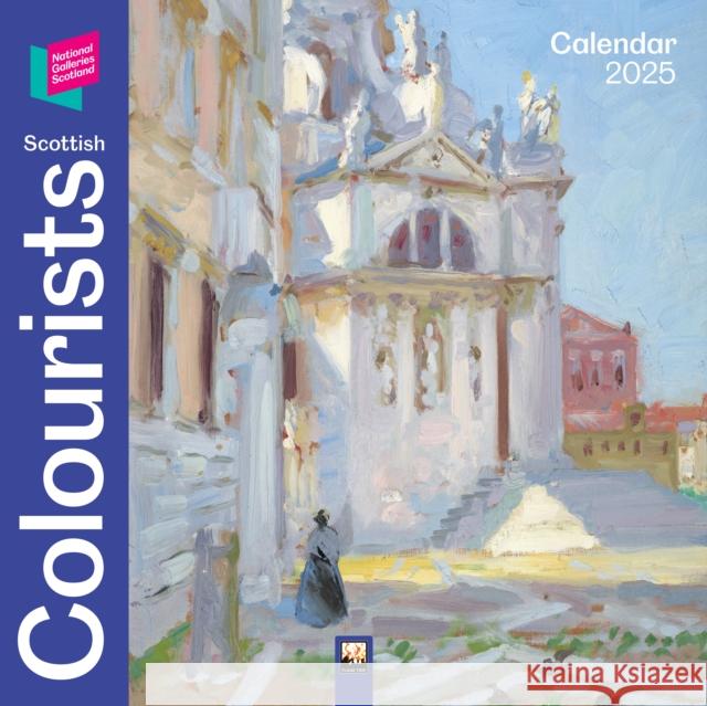 National Galleries Scotland: Scottish Colourists Wall Calendar 2025 (Art Calendar) Flame Tree Studio 9781835620748 Flame Tree Publishing