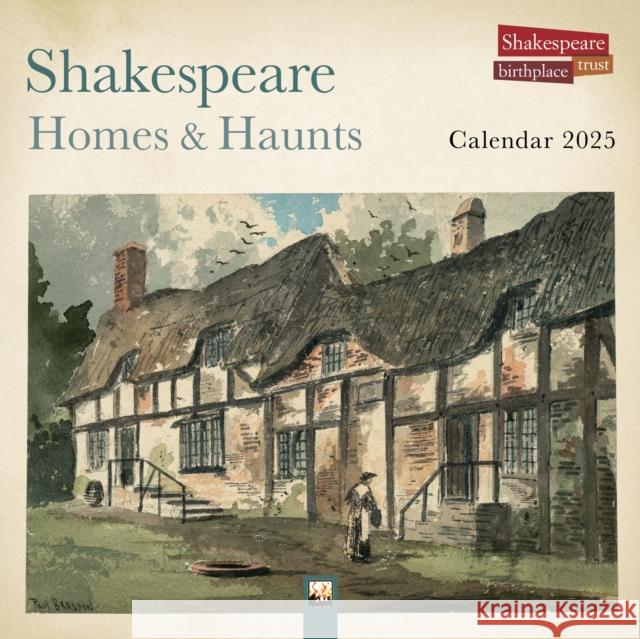 Shakespeare Birthplace Trust: Shakespeare Homes and Haunts Wall Calendar 2025 (Art Calendar) Flame Tree Studio 9781835620847 Flame Tree Publishing