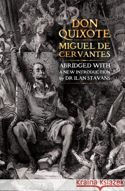 Don Quixote Miguel D Ilan Stavans 9781835621684 Flame Tree Publishing