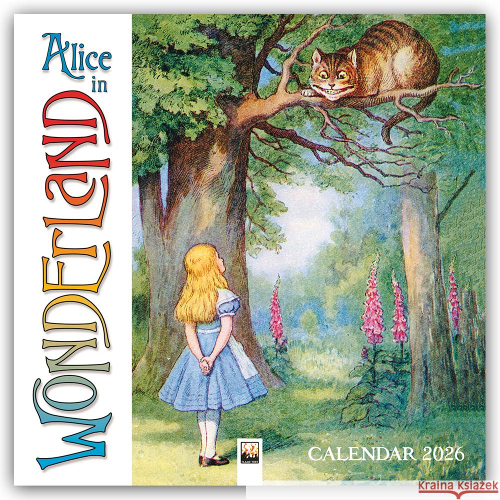Alice's Adventures in Wonderland Wall Calendar 2026 (Art Calendar) Flame Tree Studio 9781835623121