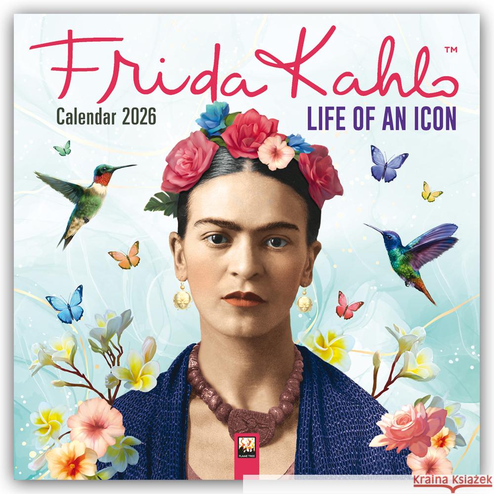 Frida Kahlo: Life of an Icon Wall Calendar 2026 (Art Calendar) Flame Tree Studio 9781835623312