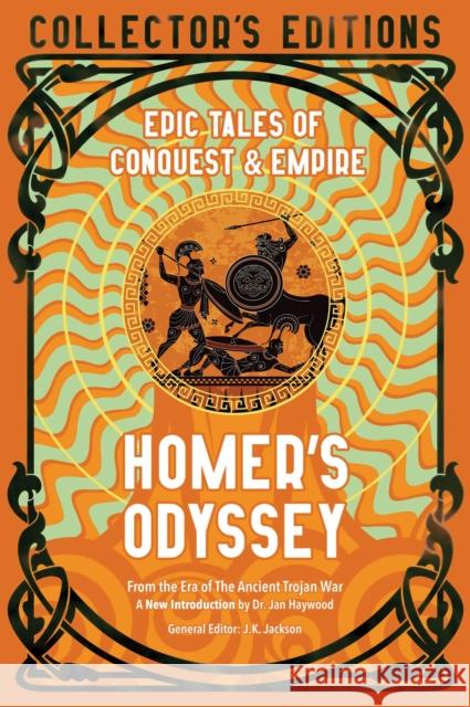Homer's Odyssey: Epic Tales of Conquest & Empire Homer 9781835627747