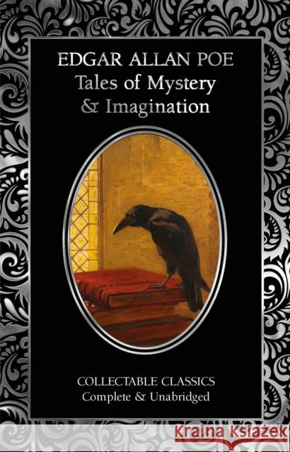 Tales of Mystery & Imagination Edgar Allan Poe 9781835627785 Flame Tree Collectable Classics