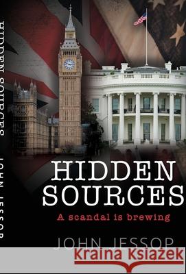 Hidden Sources John Jessop 9781835630631