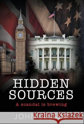 Hidden Sources John Jessop 9781835630631