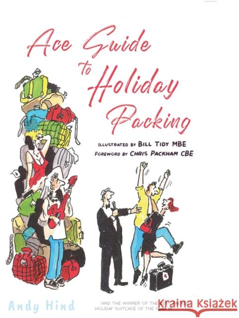 Ace Guide to Holiday Packing Andy Hind 9781835636329