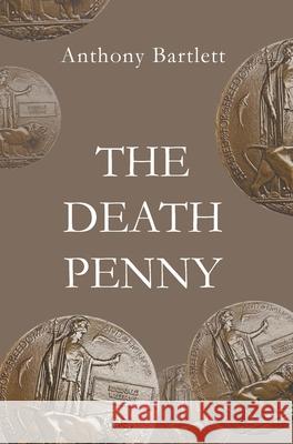 The Death Penny Anthony Bartlett 9781835636770