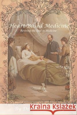 Heart-based Medicine Gabriella Day 9781835637807 New Generation Publishing