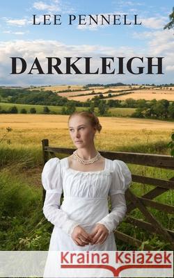 Darkleigh Lee Pennell 9781835638804 New Generation Publishing