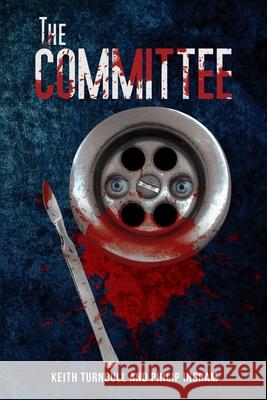 The Committee Keith Turnbull Philip Ingram 9781835639214